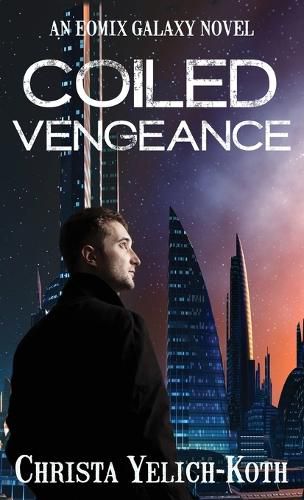 Cover image for Coiled Vengeance