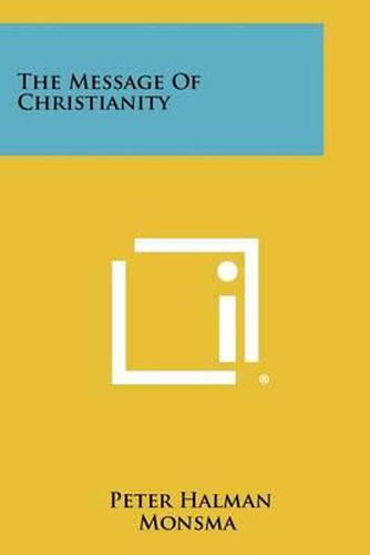 Cover image for The Message of Christianity