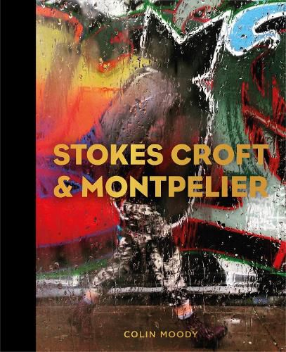 Cover image for Stokes Croft and Montpelier