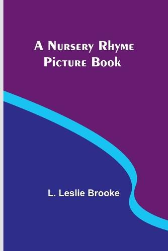 Cover image for A Nursery Rhyme Picture Book