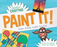 Cover image for Paint It! Super Simple Crafts for Kids