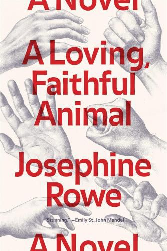 A Loving, Faithful Animal: A Novel