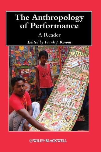 Cover image for The Anthropology of Performance: A Reader