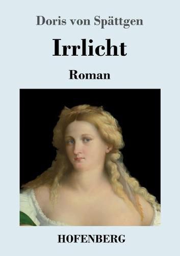 Cover image for Irrlicht: Roman