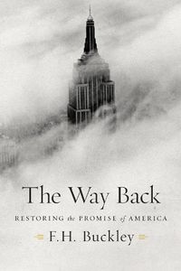 Cover image for The Way Back: Restoring the Promise of America