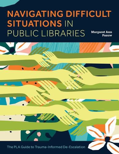 Cover image for Navigating Difficult Situations in Public Libraries