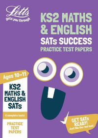 Cover image for KS2 Maths and English SATs Practice Test Papers: For the 2020 Tests