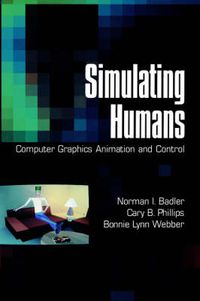 Cover image for Simulating Humans: Computer Graphics, Animation, and Control