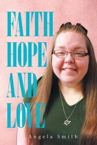 Faith, Hope and Love