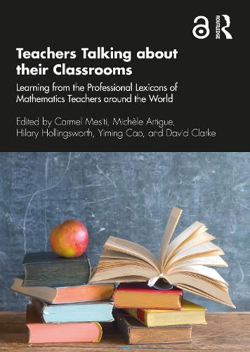 Cover image for Teachers Talking about their Classrooms: Learning from the Professional Lexicons of Mathematics Teachers around the World