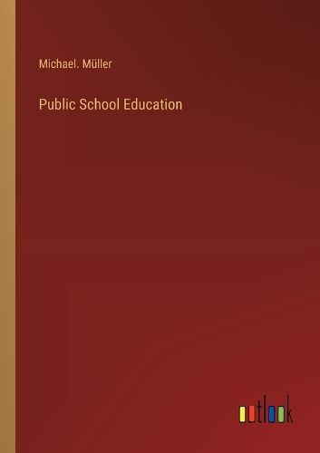 Cover image for Public School Education