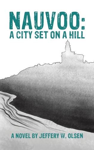 Cover image for Nauvoo: A City Set on a Hill