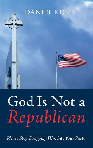 Cover image for God Is Not a Republican