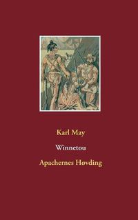 Cover image for Winnetou: Apachernes Hovding