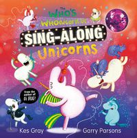Cover image for The Who's Whonicorn of Sing-along Unicorns