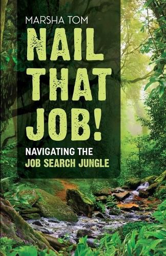 Cover image for Nail That Job! Navigating the Job Search Journey