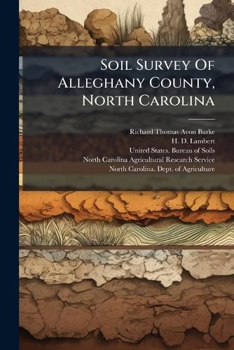 Cover image for Soil Survey Of Alleghany County, North Carolina