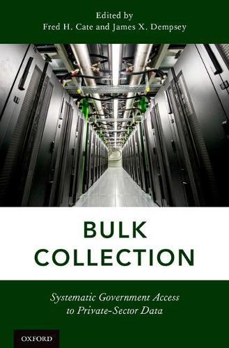 Cover image for Bulk Collection: Systematic Government Access to Private-Sector Data