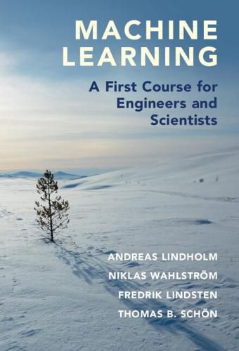 Cover image for Machine Learning: A First Course for Engineers and Scientists