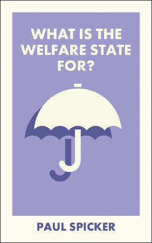 Cover image for What Is the Welfare State For?