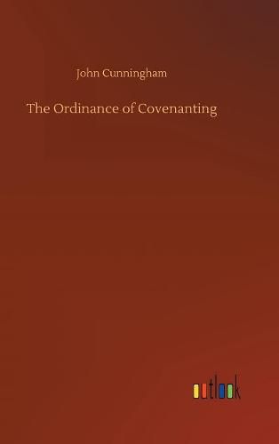 Cover image for The Ordinance of Covenanting