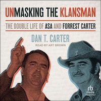 Cover image for Unmasking the Klansman