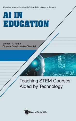Cover image for Ai In Education: Teaching Stem Courses Aided By Technology