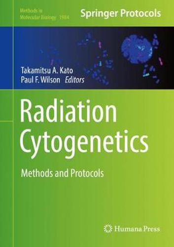 Cover image for Radiation Cytogenetics: Methods and Protocols