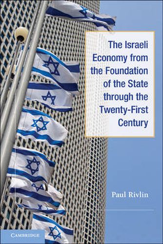 Cover image for The Israeli Economy from the Foundation of the State through the 21st Century