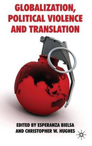 Cover image for Globalization, Political Violence and Translation