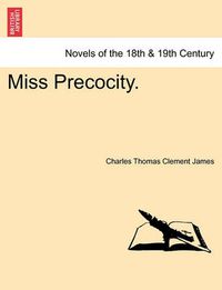 Cover image for Miss Precocity.