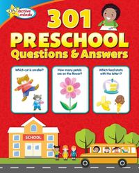 Cover image for Active Minds 301 Preschool Questions and Answers