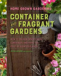 Cover image for Container And Fragrant Gardens