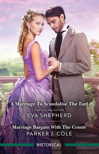 Cover image for A Marriage To Scandalise The Earl/Marriage Bargain With The Comte