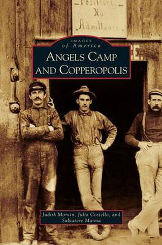 Cover image for Angels Camp and Copperopolis