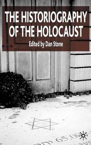 Cover image for The Historiography of the Holocaust