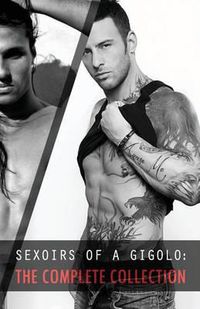 Cover image for Sexoirs of a Gigolo: Complete Collection