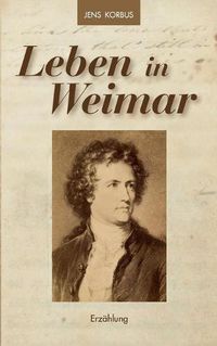 Cover image for Leben in Weimar