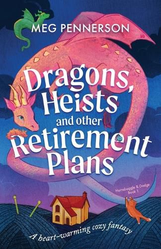 Cover image for Dragons, Heists and Other Retirement Plans