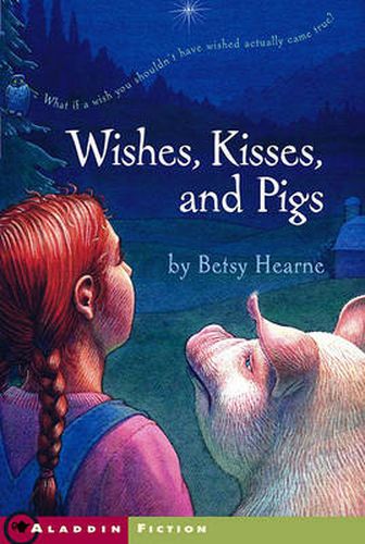 Cover image for Wishes, Kisses, and Pigs