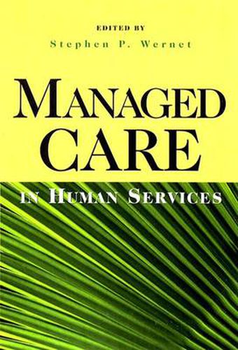 Cover image for Managed Care in Human Services