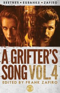 Cover image for A Grifter's Song Vol. 4