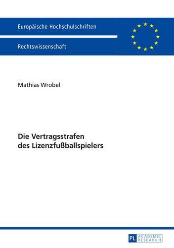 Cover image for Die Vertragsstrafen Des Lizenzfussballspielers