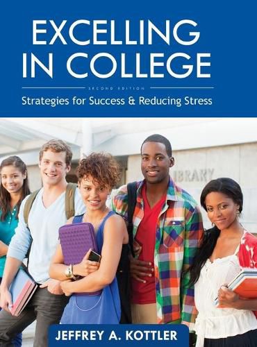 Cover image for Excelling in College: Strategies for Success and Reducing Stress