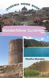 Cover image for Wanderfuehrer Sardinien (Sardinia Hiking Guide)