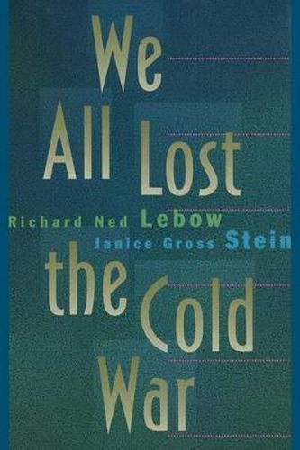 Cover image for We All Lost the Cold War