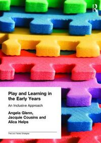 Cover image for Play and Learning in the Early Years: An Inclusive Approach