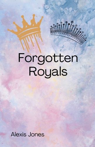 Cover image for Forgotten Royals