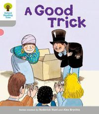 Cover image for Oxford Reading Tree: Level 1: First Words: Good Trick