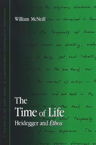 Cover image for The Time of Life: Heidegger and Ethos